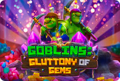 24Bettle Goblins: Gluttony of Gems